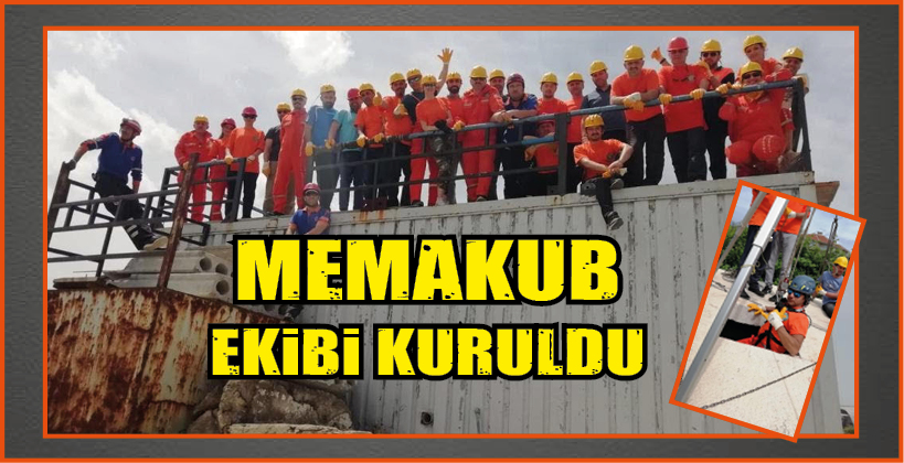 MEMAKUB EKİBİ KURULDU