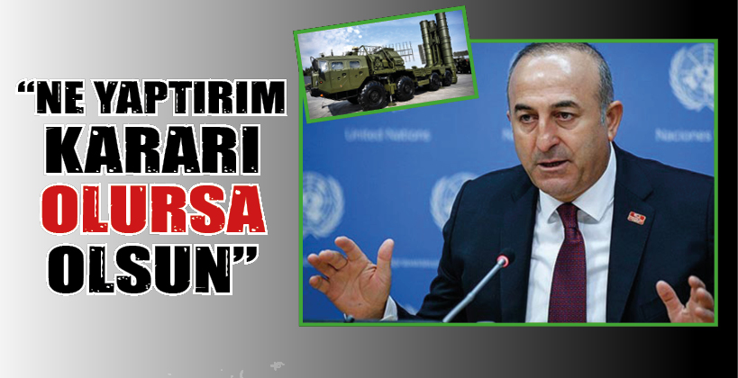 “NE YAPTIRIM KARARI OLURSA OLSUN”